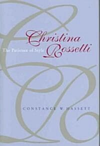 Christina Rossetti: The Patience of Style (Hardcover)