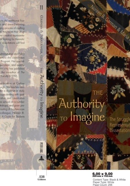 The Authority to Imagine: The Struggle Toward Representation in Dissertation Writing (Paperback)