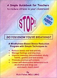Stop!  Do You Know Youre Breathing? (Paperback, Spiral)