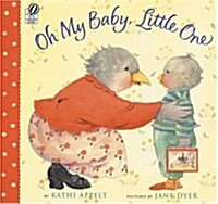 Oh My Baby, Little One (Paperback)