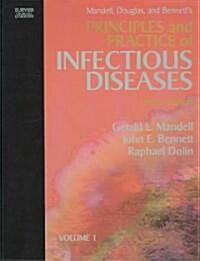 Principles and Practice of Infectious Diseases (Hardcover, 6 Rev ed)