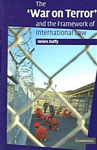 The War on Terror and the Framework of International Law (Paperback)