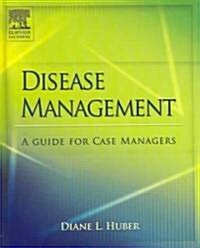 [중고] Disease Management : A Guide for Case Managers (Hardcover)
