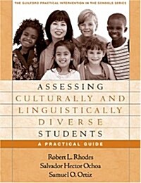 Assessing Culturally and Linguistically Diverse Students: A Practical Guide (Paperback)