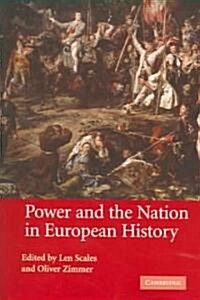 Power and the Nation in European History (Paperback)