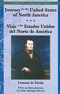 Journey to the United States of North America / Viaje a Los Estados Unidos del Norte de America (Paperback)