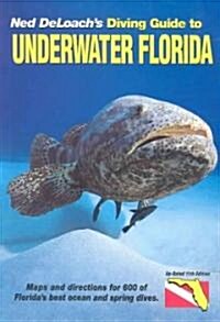 Diving Guide to Underwater Florida (Paperback, 11, Updated)