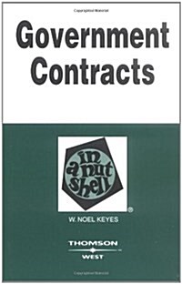 Government Contracts In A Nutshell (Paperback, 4th)