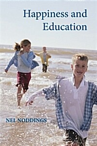 Happiness and Education (Paperback)