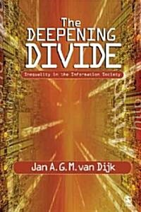 The Deepening Divide: Inequality in the Information Society (Paperback)