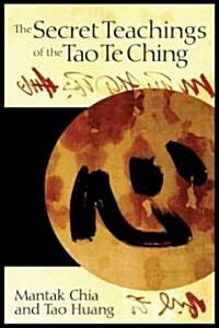 The Secret Teachings of the Tao Te Ching (Paperback, 2, Original)