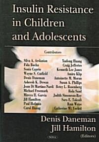 Insulin Resistance in Children and Adolescents (Hardcover)