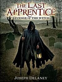 The Last Apprentice: Revenge of the Witch (Book 1) (Hardcover)