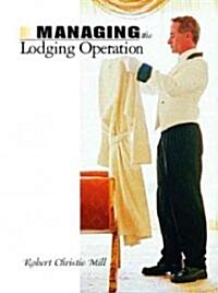 Managing the Lodging Operation (Paperback)