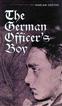 The German Officers Boy (Hardcover)
