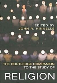 The Routledge Companion To The Study Of Religion (Paperback)