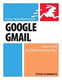 Visual Quickstart Guide Google GMAIL (Paperback)