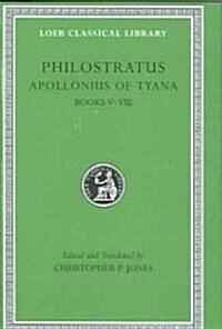 Apollonius of Tyana, Volume II: Books 5-8 (Hardcover)