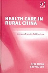 Healthcare In Rural China (Hardcover)