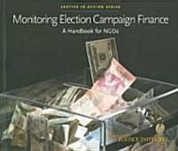 Monitoring Election Campaign Finance (Paperback)