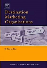 Destination Marketing Organisations (Hardcover)