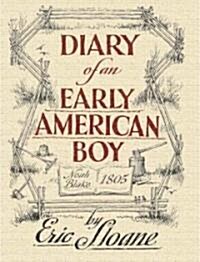 Diary of an Early American Boy: Noah Blake 1805 (Paperback)