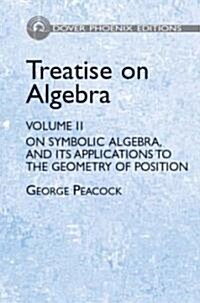 A Treatise On Algebra (Hardcover)