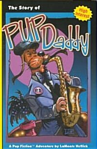 The Story Of Pup Daddy (Paperback)