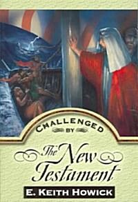 Challenged By The New Testament (Paperback)