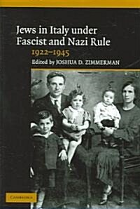 Jews in Italy under Fascist and Nazi Rule, 1922-1945 (Hardcover)