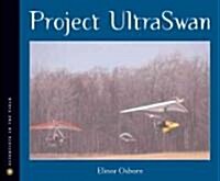 Project Ultraswan (Paperback, Reprint)