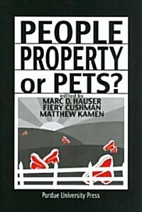 People, Property, or Pets? (Hardcover)