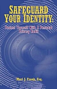 Safeguard Your Identity (Paperback, 1st)