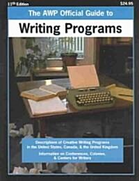 The Awp Official Guide to Writing Programs (Paperback, 11th)
