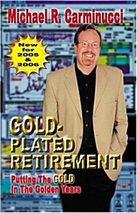 Gold-plated Retirement (Paperback)
