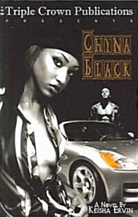Chyna Black: Triple Crown Publications Presents (Paperback)