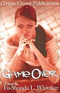 Game Over: Triple Crown Publications Presents (Paperback)