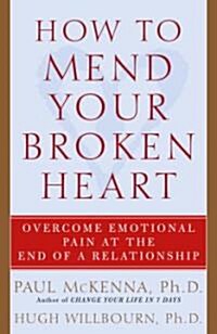How To Mend Your Broken Heart (Paperback)