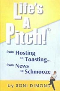 Lifes a Pitch! (Paperback)