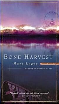 Bone Harvest: A Claire Watkins Mystery (Mass Market Paperback)