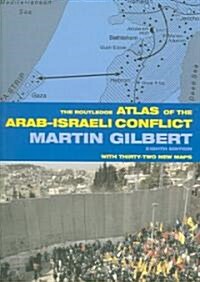 The Routledge Atlas Of The Arab-Israeli Conflict (Paperback, 8th)