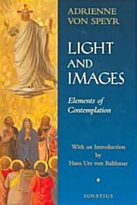 Light and Images: Elements of Contemplation (Paperback)