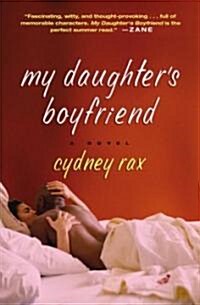 My Daughters Boyfriend (Paperback, Reprint)