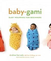 [중고] Baby-Gami: Baby Wrapping for Beginners (Hardcover)