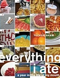Everything I Ate (Paperback)