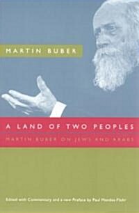 A Land of Two Peoples: Martin Buber on Jews and Arabs (Paperback)