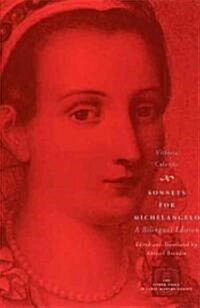 Sonnets for Michelangelo: A Bilingual Edition (Hardcover)