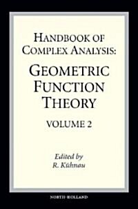 Handbook of Complex Analysis: Geometric Function Theory (Hardcover)