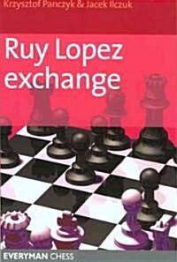 Ruy Lopez Exchange (Paperback)
