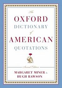 The Oxford Dictionary of American Quotations (Hardcover, 2)